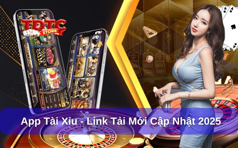 Link tải app tài xỉu mới nhất